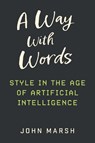 A Way With Words - John Marsh - 9780472040070