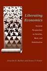 Liberating Economics - Drucilla Barker ; Susan F. Feiner - 9780472068432