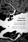 The Post-Global City - Katrien Pype ; Omolade Adunbi ; Michael M.J. Fischer - 9780472077823