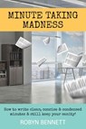 Minute Taking Madness - Robyn Bennett - 9780473375881