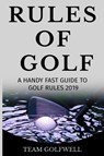 Fast Guide to the Rules of Golf - Team Golfwell - 9780473478735