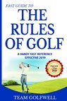 Fast Guide to the RULES OF GOLF - Team Golfwell - 9780473514075