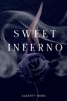 Sweet Inferno - Elliott Rose - 9780473662059