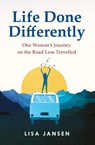 Life Done Differently - Lisa Jansen - 9780473682651