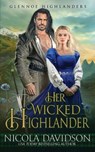 Her Wicked Highlander - Nicola Davidson - 9780473729721
