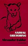 Animal Sketching - Alexander Calder - 9780486201290