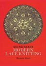 The Second Book of Modern Lace Knitting - Marianne Kinzel - 9780486229058
