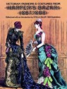 Victorian Fashions and Costumes from Harper's Bazar, 1867-1898 - Stella Blum - 9780486229904