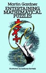 Entertaining Mathematical Puzzles - Martin Gardner ; Sean Shesgreen - 9780486252117
