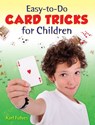 Easy-to-Do Card Tricks for Children - Karl Fulves - 9780486261539