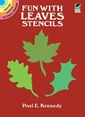 Fun with Leaves Stencils - Paul E. Kennedy - 9780486268088