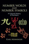 Number Words and Number Symbols - MENNINGER,  Karl - 9780486270968
