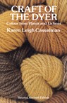 Craft of the Dyer - Karen Leigh Casselman - 9780486276069
