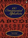 100 Ornamental Alphabets - Dan X. Solo - 9780486286969