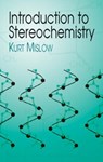 Introduction to Stereochemistry - Kurt Mislow - 9780486425306