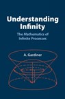 Understanding Infinity - GARDINER,  A - 9780486425382