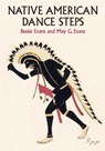 Native American Dance Steps - Bessie Evans - 9780486427003