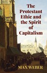 The Protestant Ethic and the Spirit - Max Weber - 9780486427034