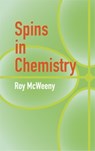 Spins in Chemistry - MCWEENY,  R - 9780486434865