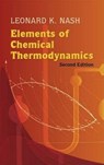 Elements of Chemical Thermodynamics - Leonard K Nash - 9780486446127