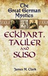 The Great German Mystics - James Clark - 9780486447346