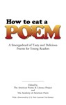 How to Eat a Poem - American Poetry & Literacy Project ; Ted Kooser - 9780486451596