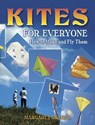 Kites for Everyone - Margaret Greger - 9780486452951