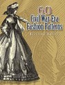 60 Civil War-Era Fashion Patterns - Kristina Seleshanko - 9780486461762