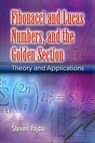 Fibonacci and Lucas Numbers, and the Golden Section - Steven Vajda - 9780486462769