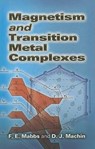 Magnetism and Transition Metal Complexes - F E Mabbs ; D J Machin - 9780486462844