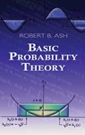 Basic Probability Theory - Robert B ASH - 9780486466286