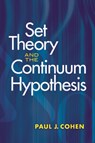 Set Theory and the Continuum Hypothesis - Paul J Cohen - 9780486469218