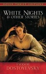 White Nights and Other Stories - Fyodor Dostoyevsky - 9780486469485
