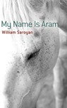 My Name Is Aram - WIlliam Saroyan - 9780486490908