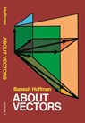 About Vectors - Banesh Hoffmann - 9780486604893