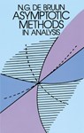 Asymptotic Methods in Analysis - BRUIJN,  N. G. De - 9780486642215