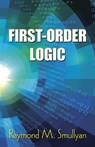 First-Order Logic - Raymond M. Smullyan - 9780486683706