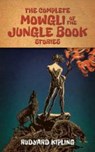 The Complete Mowgli of the Jungle Book Stories - Rudyard Kipling - 9780486791999