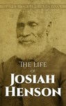 The Life of Josiah Henson - Josiah Henson - 9780486800455