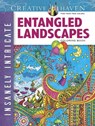 Creative Haven Insanely Intricate Entangled Landscapes Coloring Book - Angela Porter - 9780486806983