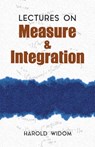 Lectures on Measure and Integration - A. Schenitzer ; Harold Widom - 9780486810287