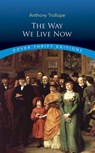 Way We Live Now - Anthony Trollope - 9780486815763
