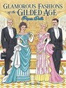 Glamorous Fashions of the Gilded Age Paper Dolls - Eileen Miller - 9780486841847