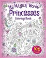 My Magical World! Princesses Coloring Book - Isabelle Metzen - 9780486843285