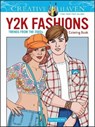 Creative Haven Y2K Fashions Coloring Book: Trends from the 2000s! - Eileen Rudisill Miller - 9780486852058