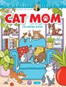 Creative Haven Cat Mom Coloring Book - Jo Taylor - 9780486853529