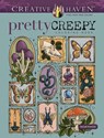 Creative Haven Pretty Creepy Coloring Book - Hannah Konetzki - 9780486854724