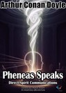 Pheneas Speaks - Arthur Conan Doyle - 9780497776848