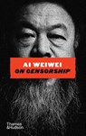 On Censorship - Ai Weiwei - 9780500030820