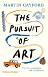 The Pursuit of Art - Martin Gayford - 9780500094112